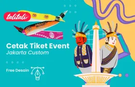 Cetak Tiket Event Jakarta Custom Free Desain dan Ongkir
