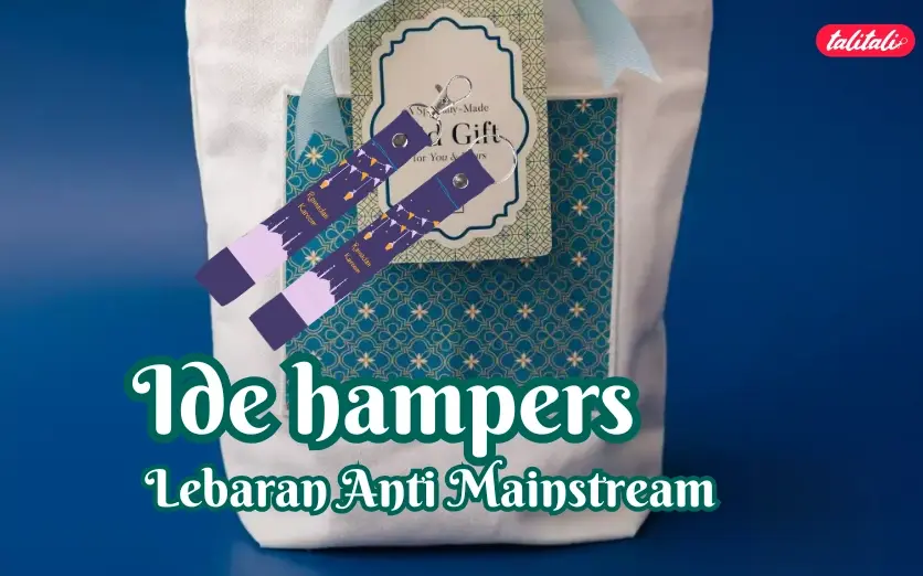 8 Contoh Hampers Lebaran Anti Mainstream yang Bikin Penasaran