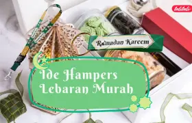 7 Ide Hampers Lebaran Murah dibawah 50 Ribu