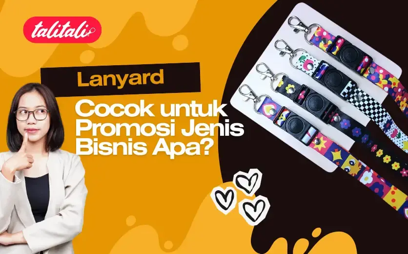Lanyard Cocok untuk Promosi Jenis Bisnis Apa? Yuk Cari Tau!