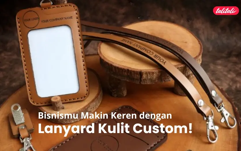 Bisnismu Makin Keren dengan Lanyard Kulit Custom!