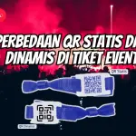 Apa Perbedaan QR Statis dan Dinamis di Tiket Event? Yuk Cari Tau