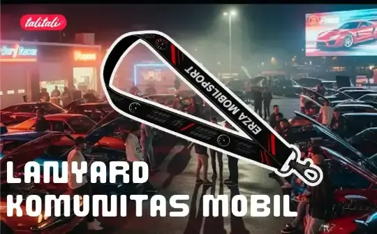 Lanyard Komunitas Mobil: Identitas, Kebanggaan, dan Solidaritas Anggota