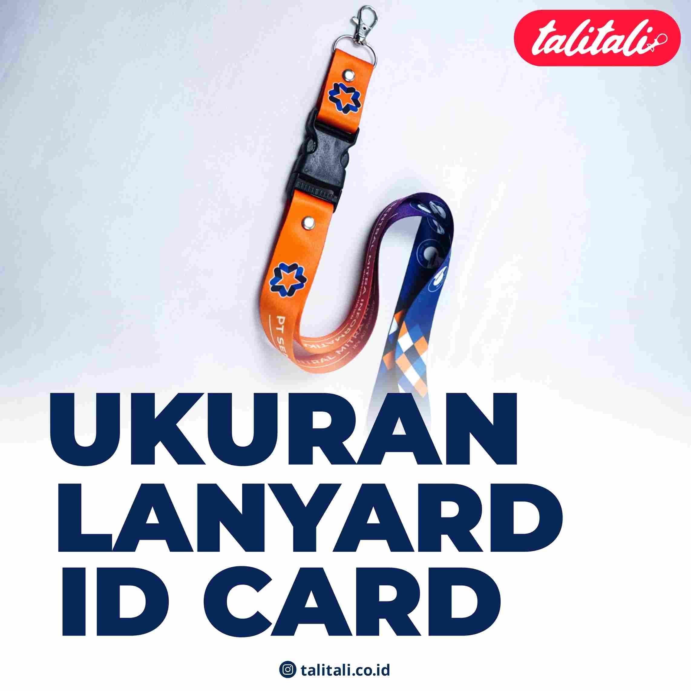 Ukuran Lanyard Id Card yang Digunakan Percetakan Lanyard