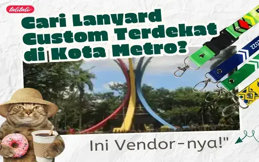 Inilah Vendor Kalung Lanyard Custom Terdekat di Kota Metro