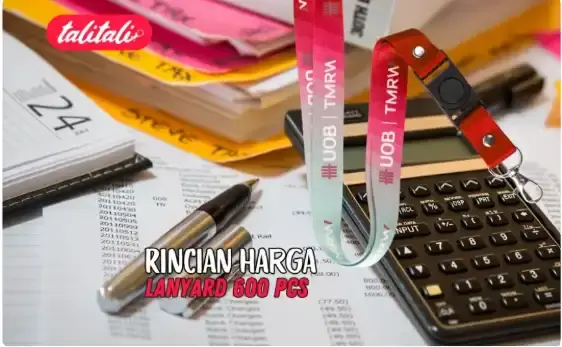 Rincian Harga Lanyard 600 Pcs untuk Segala Kebutuhan Acara Dadakan