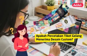 Apakah Percetakan Tiket Gelang Menerima Desain Custom? Ini Jawabannya!