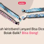 Apakah Wristband Lanyard Bisa Dicetak Bolak-Balik? Bisa Dong!