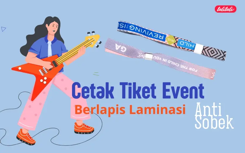 Cetak Tiket Event Berlapis Laminasi Anti Sobek & Awet