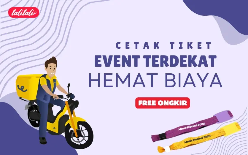 Cetak Tiket Event Terdekat, Hemat Waktu, Langsung Siap Pakai