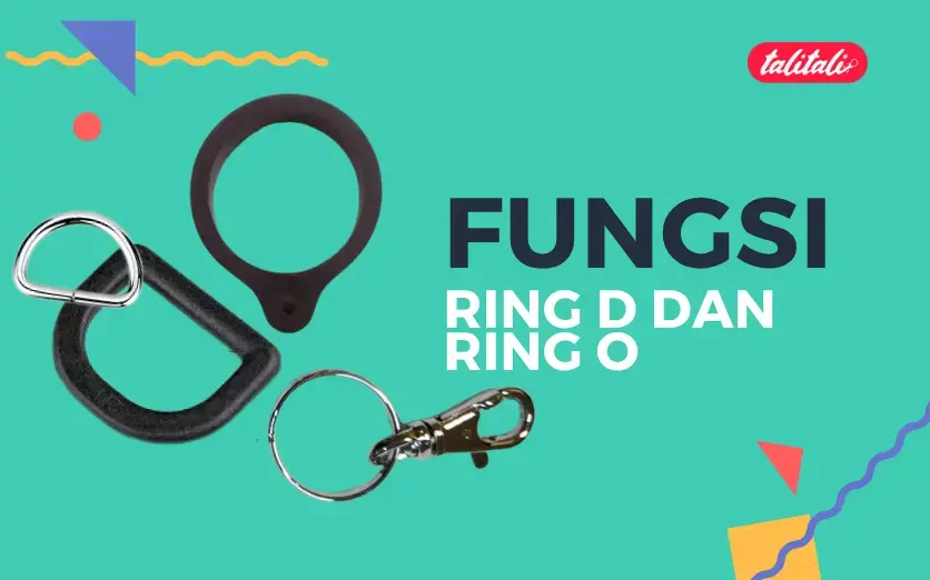 Mengenal Fungsi Ring D dan Ring O pada Tali Lanyard, Sudah Tau?