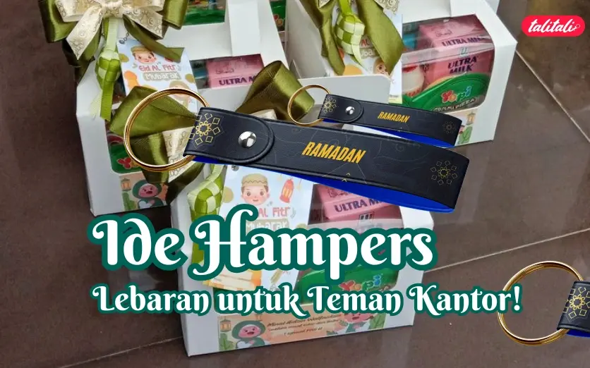 8 Ide Hampers Lebaran untuk Teman Kantor