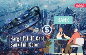 Harga Tali ID Card Bank dari Talitali (Cetak Full Color)