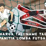 Harga Tali Name Tag Panitia Lomba Futsal