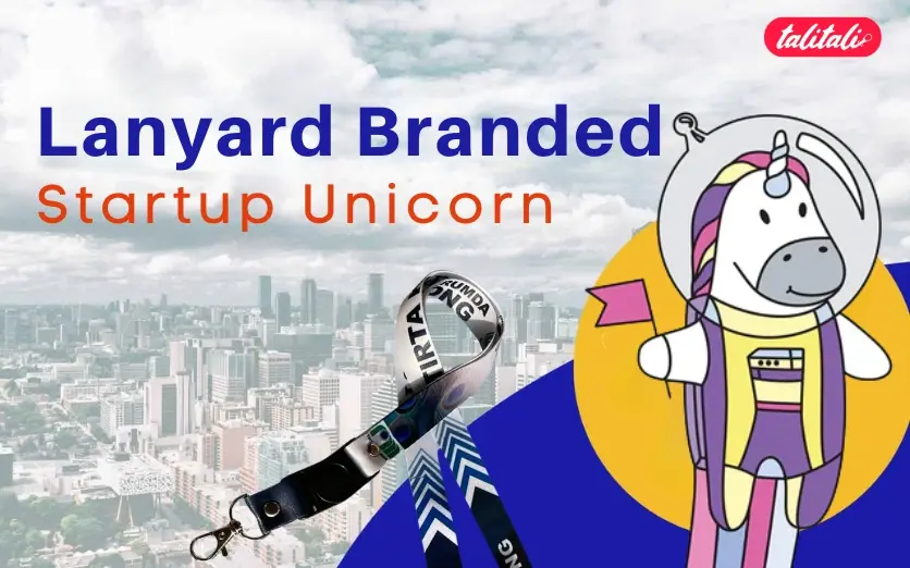 Lanyard Branded Startup Unicorn untuk Melengkapi Seragam Kantor