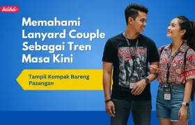 Memahami Lanyard Couple Bestie Sebagai Tren Masa Kini