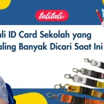 Tali ID Card Sekolah yang Paling Banyak Dicari Saat Ini