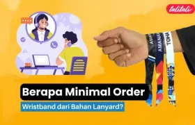 Berapa Minimal Order Wristband dari Bahan Lanyard? Simak Ini!