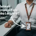 Bolehkah Memakai Foto pada Lanyard? Ini Penjelasannya!