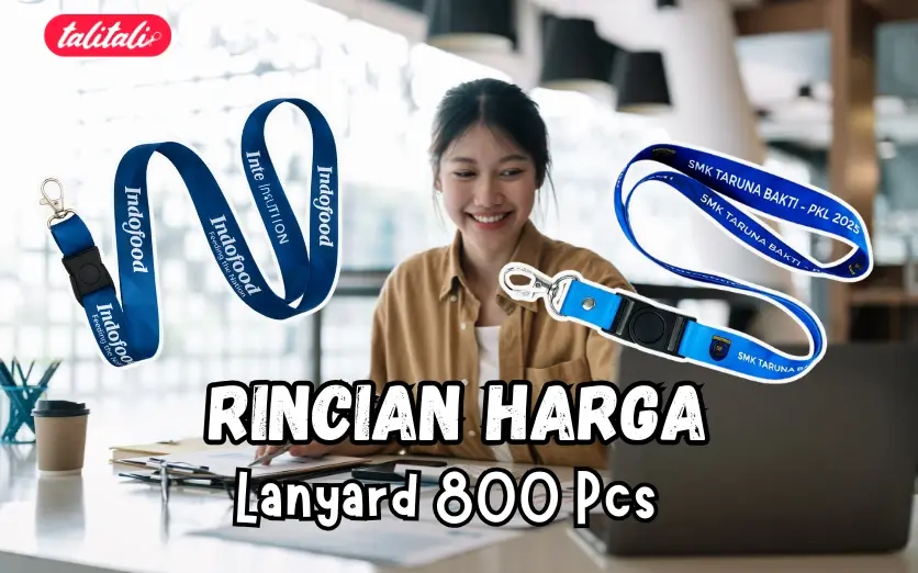 Rincian Harga Lanyard 800 Pcs (Ready Percetakan Grosir)