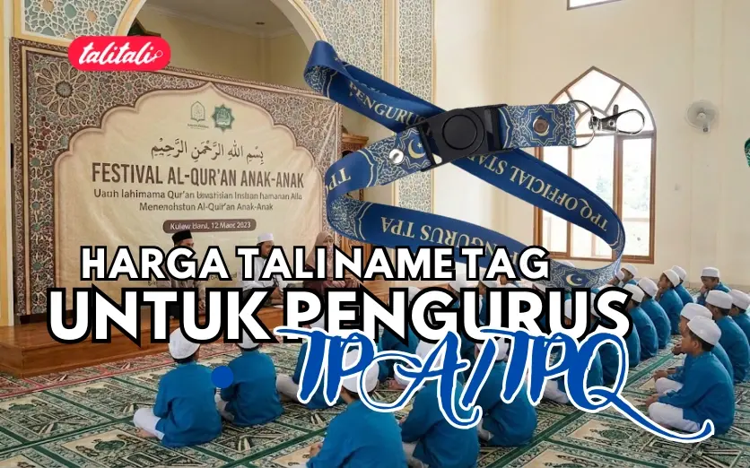 Harga Tali Name Tag untuk Pengurus TPA/TPQ Free Ongkir