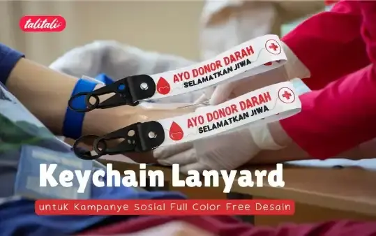Keychain Lanyard untuk Kampanye Sosial Full Color Free Desain