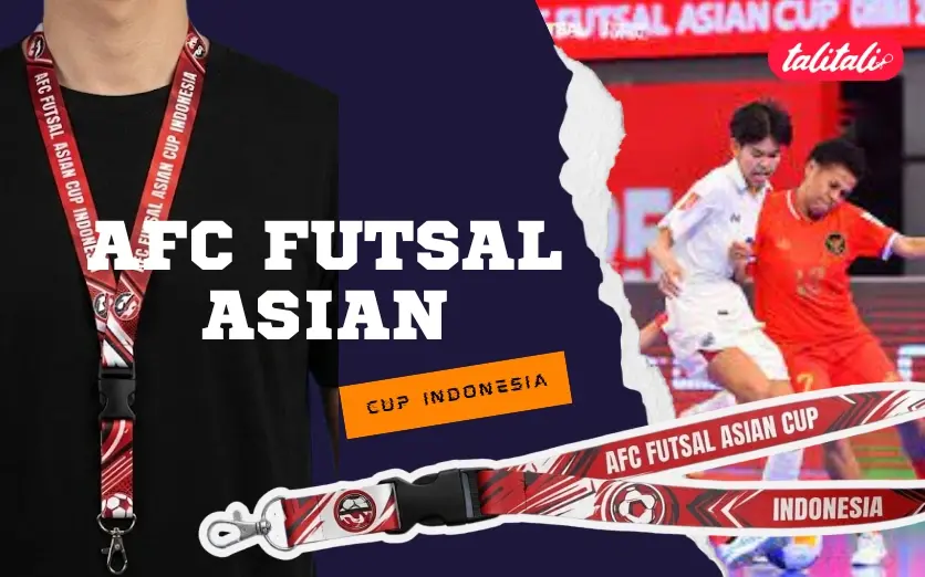 Lanyard AFC Futsal Asian Cup Indonesia untuk Kebutuhan Resmi Turnamen