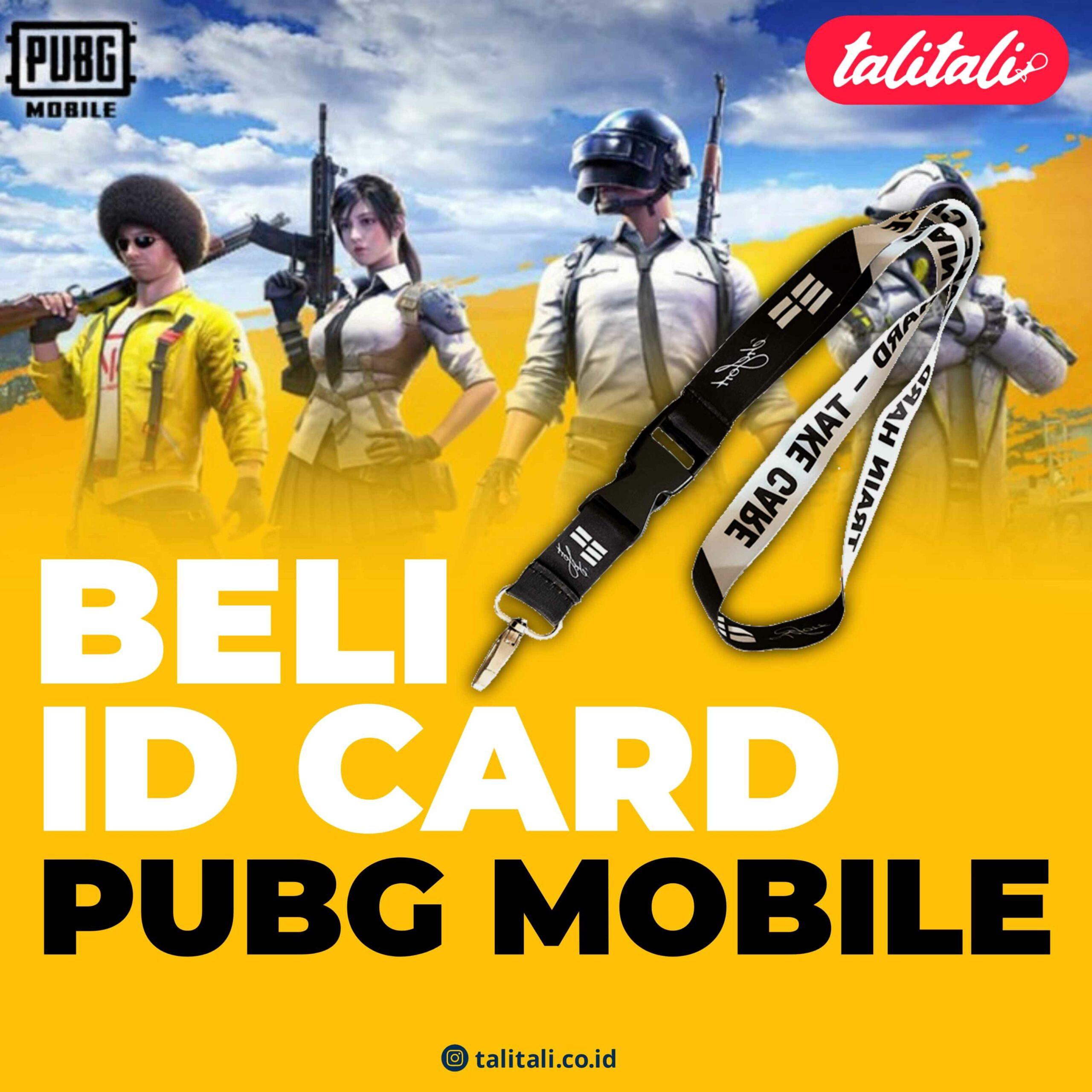 Beli ID Card PUBG Mobile? Di Talitali.co.id aja!