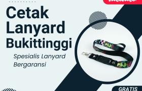 Jasa Cetak Lanyard Bukittinggi Pelayanan Oke