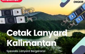 Jasa Cetak Lanyard Kalimantan Revolutionaize Your Look