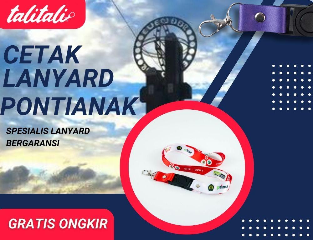 Jasa Cetak Lanyard Pontianak Produksi Tercepat