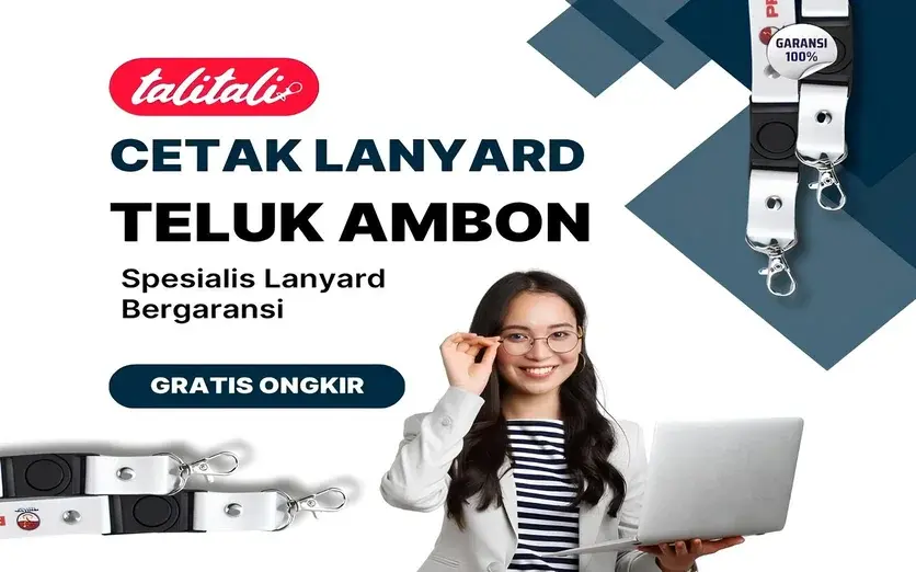 Cetak Lanyard Teluk Ambon