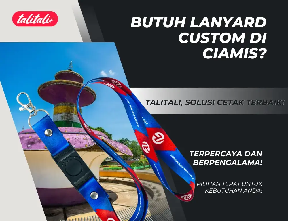 Butuh Vendor Cetak Lanyard Custom di Ciamis? Talitali Solusinya!