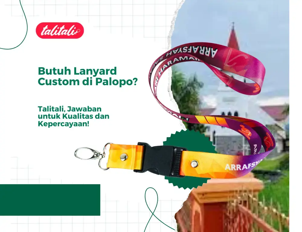 Cari Vendor Cetak Lanyard Custom di Palopo? Talitali Solusinya!