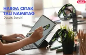 Rincian Harga Cetak Tali Nametag Desain Sendiri, Pasti Rapi!